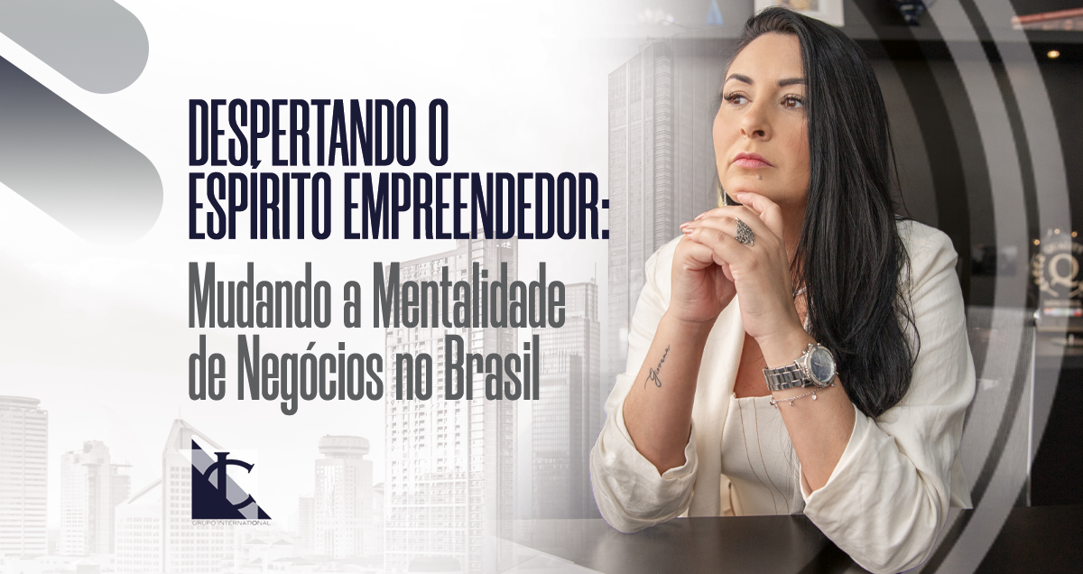 Estás viendo Despertar el espíritu emprendedor: Cambiar la mentalidad empresarial en Brasil