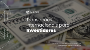 Leia mais sobre o artigo Transações Internacionais Simplificadas para Investidores