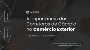 Leia mais sobre o artigo Corretoras de Câmbio no Comércio Internacional