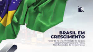 Leia mais sobre o artigo Brasil em Crescimento