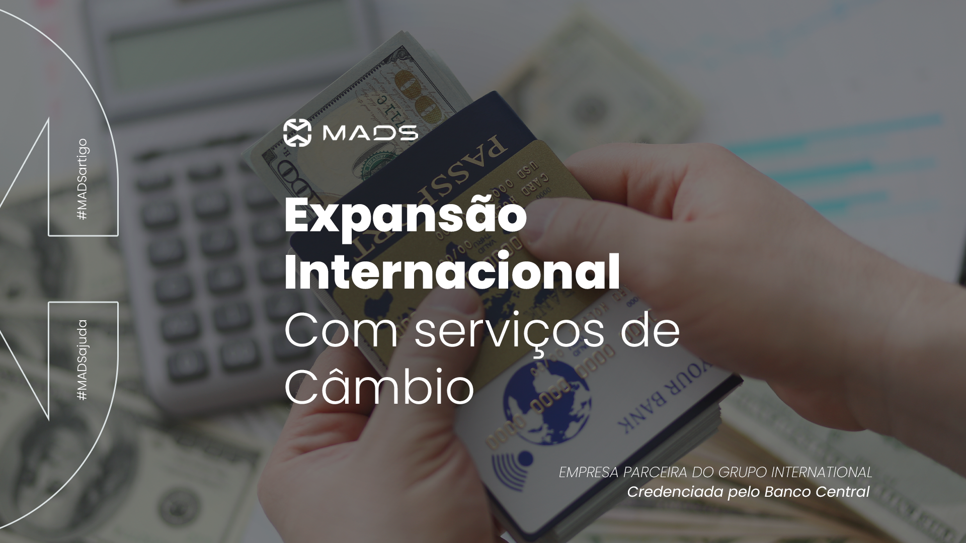 Você está visualizando atualmente Expansão Internacional Com serviços de Câmbio