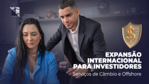 Leia mais sobre o artigo Serviços de Câmbio e Offshore Para Investidores