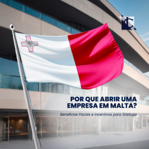 Leia mais sobre o artigo Vantagens de Abrir uma Empresa em Malta