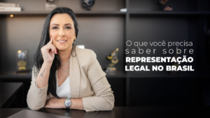 Leia mais sobre o artigo Representação Legal no Brasil