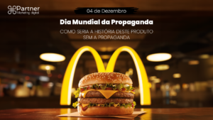 Leia mais sobre o artigo O Impacto da Publicidade no Sucesso do Big Mac