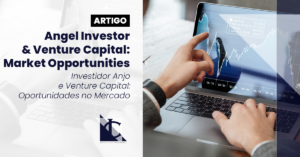 Leia mais sobre o artigo Investidor Anjo e Venture Capital: Oportunidades de Alto Retorno