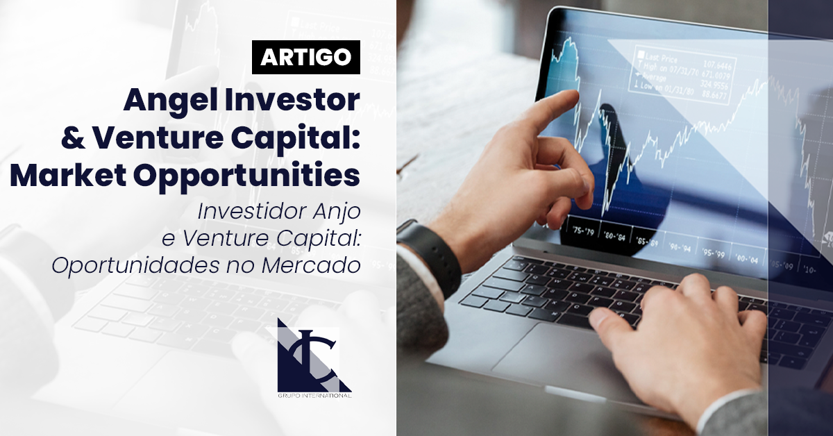 No momento, você está visualizando Investidor Anjo e Venture Capital: Oportunidades de Alto Retorno