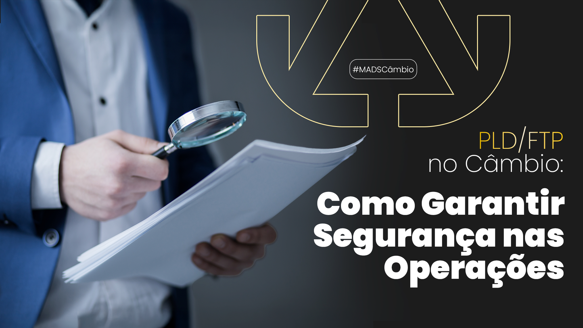 No momento, você está visualizando 🛡️ PLD/FTP: Como Funciona a Prevenção à Lavagem de Dinheiro no Mercado de Câmbio