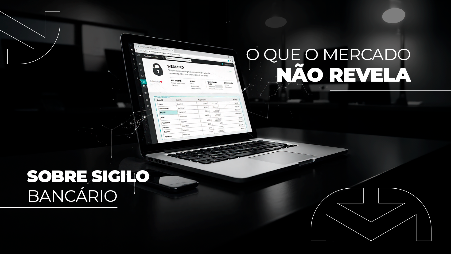 No momento, você está visualizando O que o mercado não revela sobre o sigilo bancário
